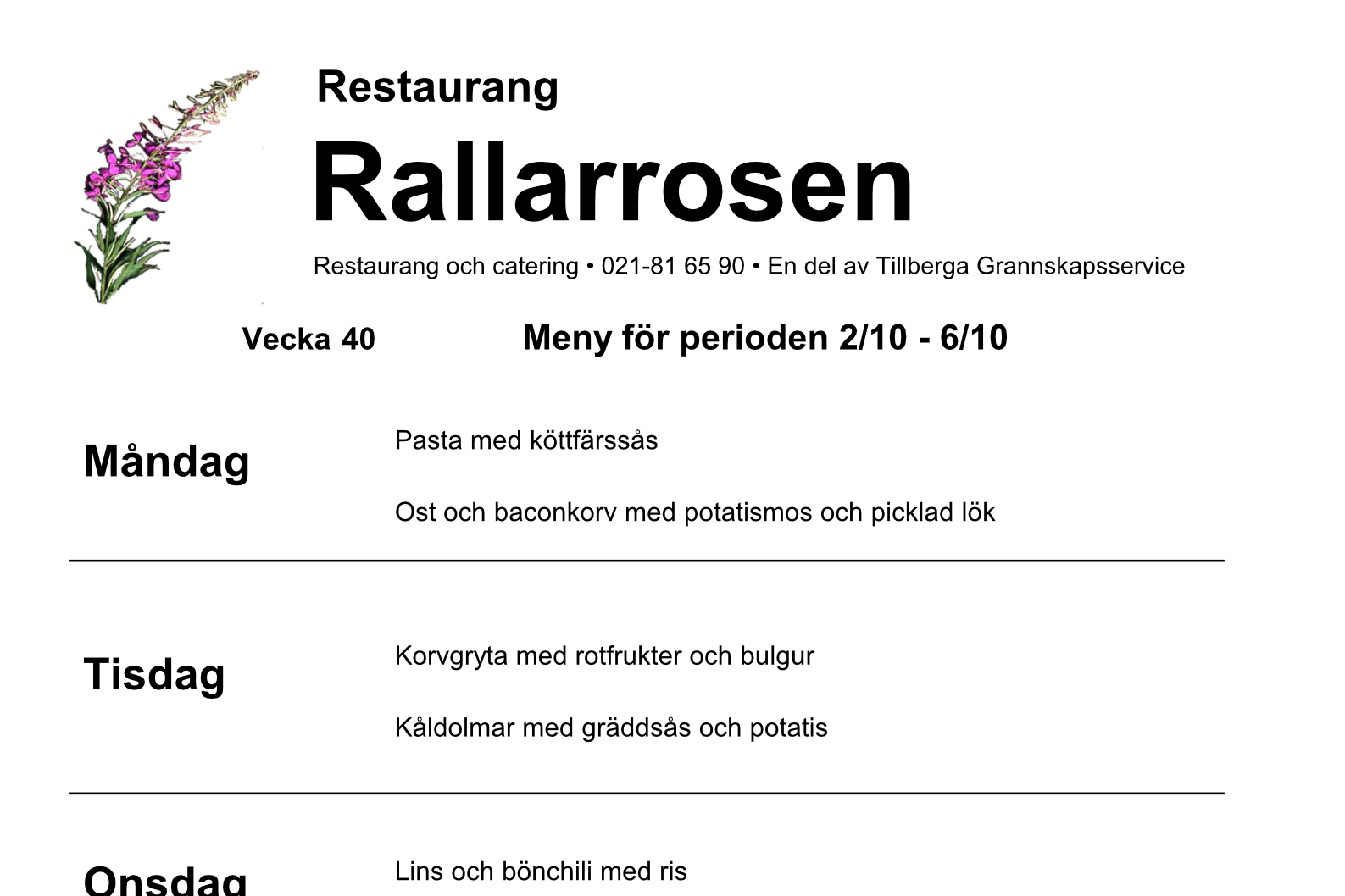 Rallarrosen – Lunch v 40